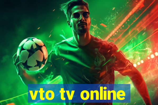 vto tv online